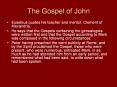The Gospel of John PowerPoint PPT Presentation