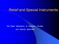 Relief and Special Instruments PowerPoint PPT Presentation