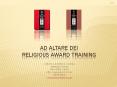 Ad Altare Dei Religious Award Training PowerPoint PPT Presentation
