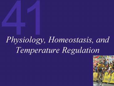 Physiology, Homeostasis, and Temperature Regulation