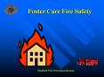 Foster Care Fire Safety PowerPoint PPT Presentation