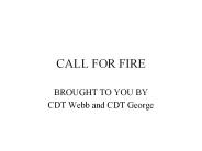 CALL FOR FIRE