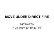 MOVE UNDER DIRECT FIRE