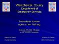Westchester County Department of Emergency Services PowerPoint PPT Presentation