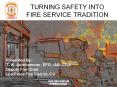 TURNING SAFETY INTO FIRE SERVICE TRADITION Presented By: T PowerPoint PPT Presentation