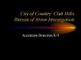 City of Country Club Hills Bureau of Arson Investigation PowerPoint PPT Presentation