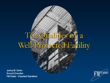 Ten Qualities of a Well-Protected Facility