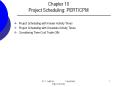 Chapter 10 Project Scheduling: PERT/CPM