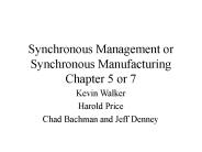 Synchronous Management or Synchronous Manufacturing Chapter 5 or 7