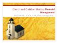 Church and Christian Ministry Financial Management PowerPoint PPT Presentation