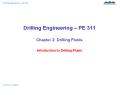 Drilling Engineering – PE 311 PowerPoint PPT Presentation