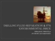 Drilling fluid separation