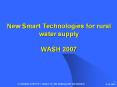 New Smart Technologies for rural water supply WASH 2007 PowerPoint PPT Presentation