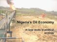 Nigeria’s Oil Economy PowerPoint PPT Presentation