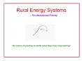 Rural Energy Systems - The Abandoned Priority  An ounce of PowerPoint PPT Presentation