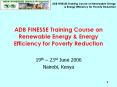 ADB FINESSE Training Course on Renewable Energy & Energy Efficiency for Poverty Reduction PowerPoint PPT Presentation