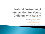 Natural Environment Intervention for Young Children with Autism