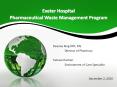 Exeter Hospital Pharmaceutical Waste Management Program PowerPoint PPT Presentation
