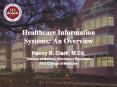 Healthcare Information Systems: An Overview PowerPoint PPT Presentation