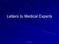 Letters to Medical Experts PowerPoint PPT Presentation
