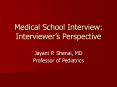 Medical School Interview: Interviewer PowerPoint PPT Presentation