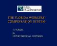 THE FLORIDA WORKERS’ COMPENSATION SYSTEM PowerPoint PPT Presentation