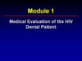 Medical Evaluation of the HIV Dental Patient PowerPoint PPT Presentation