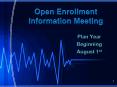 Open Enrollment Information Meeting PowerPoint PPT Presentation