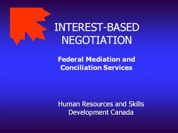 INTEREST-BASED NEGOTIATION
