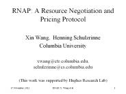 RNAP: A Resource Negotiation and Pricing Protocol Xin Wang