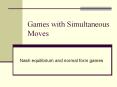 Games with Simultaneous Moves PowerPoint PPT Presentation