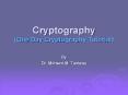 Cryptography (One Day Cryptography Tutorial) PowerPoint PPT Presentation