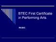 BTEC First Certificate in Performing Arts PowerPoint PPT Presentation