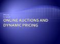 Online Auctions and dynamic pricing