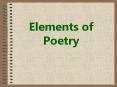 Elements of Poetry PowerPoint PPT Presentation
