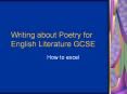 Writing about Poetry for English Literature GCSE PowerPoint PPT Presentation