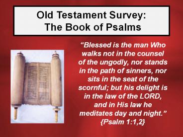 Old Testament Survey:  The Book of Psalms