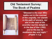 Old Testament Survey:  The Book of Psalms