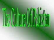 The Culture Of Pakistan