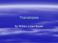 Thanatopsis PowerPoint PPT Presentation
