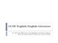 GCSE English/English Literature Be informed: What your PowerPoint PPT Presentation