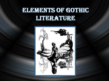 Elements of Gothic Literature