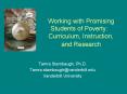Working with Promising Students of Poverty:   Curriculum, Instruction, and Research PowerPoint PPT Presentation