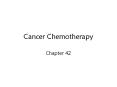 Cancer Chemotherapy PowerPoint PPT Presentation