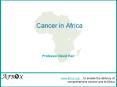 Cancer in Africa PowerPoint PPT Presentation