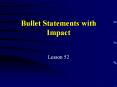 Bullet Statements with Impact PowerPoint PPT Presentation