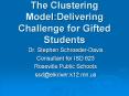 The Clustering Model:Delivering Challenge for Gifted PowerPoint PPT Presentation