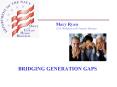 BRIDGING GENERATION GAPS PowerPoint PPT Presentation