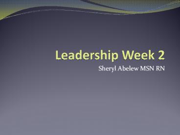 Leadership Week 2