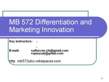 MB 572 Differentiation and Marketing Innovation